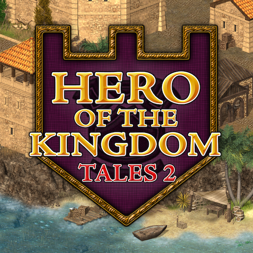Kingdom Hero: Tales 2